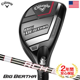 キャロウェイ Big Bertha Hybrids ハイブリッド メンズ 右用 BB23 RCH 65 カーボンシャフト USA直輸入品 2023年モデル