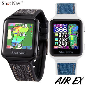 ショットナビ AIR EX GOLF GPS Watch 腕時計型GPSナビ Shot Navi 2023年モデル 日本正規品
