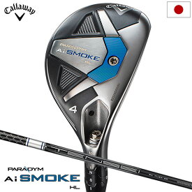 キャロウェイ PARADYM Ai SMOKE HL ユーティリティ メンズ 右用 TENSEI 50 for Callaway カーボンシャフト 日本正規品 2024年モデル Callaway【2024年2月2日発売】