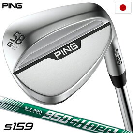 ピン PING s159 ウェッジ メンズ クローム仕上げ N.S.PRO 950GH neo スチールシャフト 2024年モデル 日本正規品 日本モデル ゴルフ ゴルフクラブ 右用 右打ち 右利き NSプロ 950GHネオ