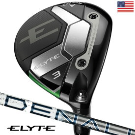 キャロウェイ ELYTE Fairway Woods エリート フェアウェイウッド メンズ 右用 PROJECT X DENALI CHARCOAL GRAPHITE USA直輸入品 2025年モデル Callaway ゴルフクラブ