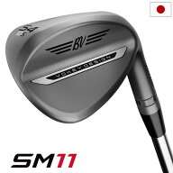 【2/20(金)発売】タイトリスト Vokey SM11 ウェッジ メンズ 右用 ニッケル仕上げ Dinamic Gold｜BV105 ス…