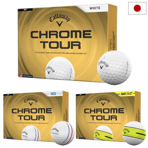 �L�����E�F�C CHROME TOUR / TRIPLE TRACK / 360° YELLOW STRIPE �S���t�{�[�� 1�_�[�X 12���� Callaway �S���t 2026�N���f�� �S���t�{�[�� ���{���K�i