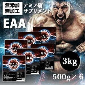 �������� EAA 3kg�i500g×6�j ���Y ���Y�������H �R�X�p�ŋ� �K�{�A�~�m�_ �؃g�� �o���N�A�b�v �A���`�J�^�{���b�N �g���[�j���O(FC11×6)