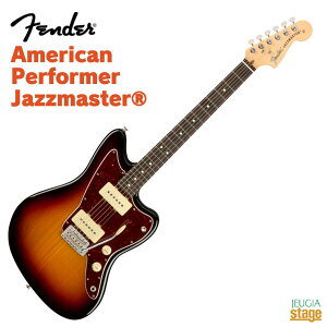 Fender American Performer Jazzmaster 3-Color SunbursttF_[ GLM^[ WY}X^[ AJptH[}[ To[Xg