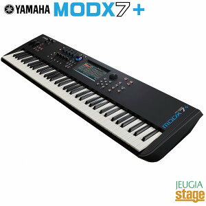 YAMAHA MODX7+ }n VZTCU[yStage-Rakuten SynthesizerzMODX+ 76 Z~EFCebh
