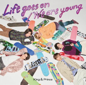 King & Prince「Life goes on / We are young」【通常盤(初回プレス限定)CD】【購入特典：スマホハンドストラップ付き】[イオンモール茨木店]