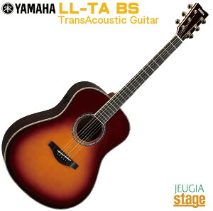 YAMAHA LL-TA BSTransAcoustic Guitar }n gXAR[XeBbNM^[ uETo[XgyStage-Rakuten Guitarz