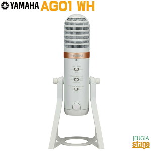 YAMAHA AG01 WHITELive Streaming USB Microphone}n CuXg[~O}CN zCgyStage-Rakuten Public AddresszyStage-Rakuten Desk Top Musicz