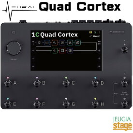 Neural DSP Quad Cortex フロア型モデラー マルチエフェクター クアッドコーテックス【Stage-Rakuten Guitar Accessory】