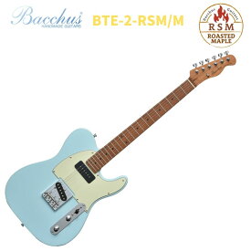 Bacchus BTE-2-RSM/M PTL-SOB Pastel Sonic Blueバッカス エレキギター ローステッドメイプル パステルソニックブルー