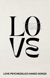 LOVE PSYCHEDELICO『LOVE PSYCHEDELICO NAKED SONGS』完全生産限定カセットテープ[三条本店]