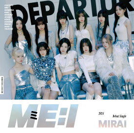 ME:I DEBUT SINGLE『MIRAI』【初回限定盤A】　[三条本店]