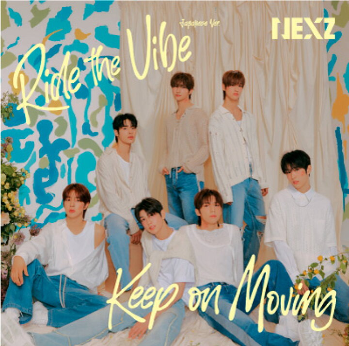 楽天市場】NEXZ応援店特典：B2告知ポスター付き！NEXZ『Ride the Vibe 