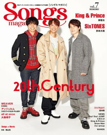 ムック　Songs　magazine［ソングスマガジン］Vol．7　20th　Century／King　＆　Prince／SixTONES[三条本店楽譜]