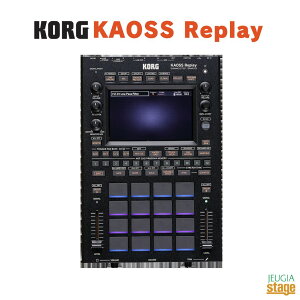 KORG KAOSS Replay - DYNAMIC EFFECCT / SAMPLERRO Tv[ DJGtFN^[ TvOyStage-Rakuten Public AddresszyStage-Rakuten Desk Top Musicz