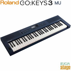 Roland GO:KEYS 3 MU(ミッドナイトブルー) Music Creation Keyboard ローランド デジタル キーボード / ミュージッククリエーションキーボード 61鍵盤【Stage-Rakuten Keyboard SET】【Stage-Rakuten Synthesizer】 GOKEYS3 青