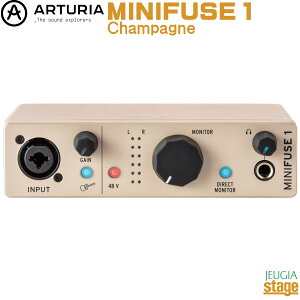 �y���萶�Y�J���[�zArturia MINIFUSE 1 Champagne�A�[�g���A �I�[�f�B�I�C���^�[�t�F�C�X �~�j�q���[�Y ���� �V�����p�[�j��/�V�����p���yStage-Rakuten Desk Top Music�z