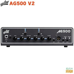 Aguilar AG500 V2アギュラー AGシリーズ ベース用ヘッドアンプ【Stage-Rakuten Guitar Accessory】