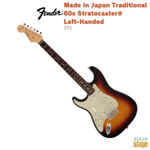 Fender Made in Japan Traditional 60s StratocasterR, Left-Handed, Rosewood Fingerboard, 3-Color SunbursttF_[ ChCWp XggLX^[ tgnh To[XgyStage-Rakuten GuitarzGLM^[