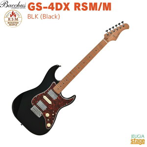 Bacchus GS-4DX RSM/M BLK(Black)obJX GLM^[ [XebhCv XggLX^[ ubNyStage-Rakuten GuitarzRC^bv 