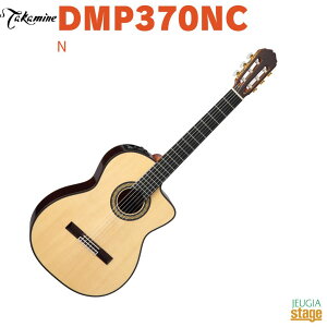 Takamine DMP370NC N300-series^J~l GAR300V[Y GNgbNEAR[XeBbNM^[ i` OXyStage-Rakuten GuitarzY ARM