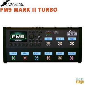 Fractal Audio Systems FM9 MARK II TURBOtN^I[fBIVXeyStage-Rakuten Guitar Accessoryz}`GtFN^[