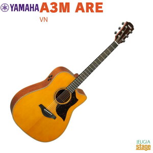 YAMAHA A3M ARE VN(Vintage Natural)AV[Y}n GNgbNAR[XeBbNM^[ Be[Wi` Jb^EFC{fB yStage-Rakuten Guitar SETzGAR ARM