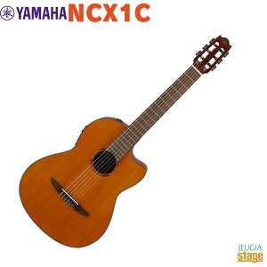 YAMAHA NCX1C NT(Natural)NXV[Y}n i` OXdグyStage-Rakuten GuitarzNVbNM^[ iC