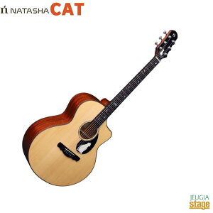 NATASHA CAT Solid Sitka Spruce Top, Mahogany Back& Side�i�^�[�V�� �L���b�g �A�R�[�X�e�B�b�N�M�^�[ �i�`�������yStage-Rakuten Guitar�z �A�R�M �L �˂� �l�R
