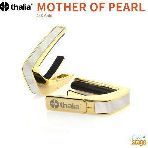 �y���\��ɂď��蒆�I�zThalia Capo 24KG-MOTHER OF PEARL �yExotic Shell�z 24K Gold�^���A�J�| �J�|�^�X�g �M�^�[�A�N�Z�T���[ �� �S�[���h�y��؂ȕ��ւ̃v���[���g�ɂ��œK�I�z�yStage-Rakuten Guitar Accessory