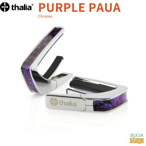 �y���\��ɂď��蒆�I�zThalia Capo CH-PURPLE PAUA �yExotic Shell�zChrome�^���A�J�| �J�|�^�X�g �M�^�[�A�N�Z�T���[ �� �N���[�� �y��؂ȕ��ւ̃v���[���g�ɂ��œK�I�z�yStage-Rakuten Guitar Accessory�z2025