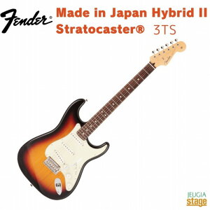 Fender Made in Japan Hybrid II Stratocaster 3-Color Sunburst Rosewood Fingerboard tF_[nCubh2 XggLX^[ 3J[To[Xg [YEbhtBK[{[hyStage-Rakuten GuitarzGLM
