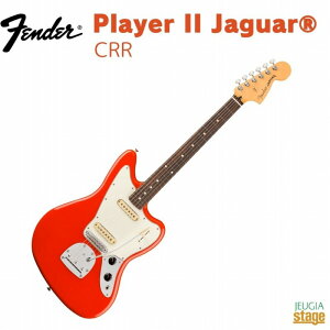 Fender Player II Jaguar Coral RedtF_[ vC[2 WK[ R[bh yStage-Rakuten GuitarzGLM^[ 