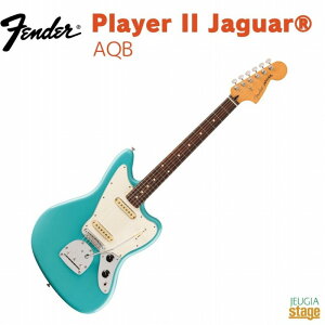 Fender Player II Jaguar Aquatone BluetF_[ vC[2 WK[ ANAg[u[yStage-Rakuten GuitarzGLM^[ 