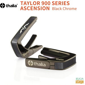 y\ɂď蒆IzThalia Capo TAYLOR 900 SERIES ASCENSION Black Chrome(BC)yTaylor Caposz^AJ| eC[ J|^Xg ubNN[ y؂ȕւ̃v[gɂœKIzyStage-Rakuten Guitar A