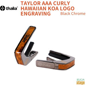 �y���\��ɂď��蒆�I�zThalia Capo TAYLOR AAA CURLY HAWAIIAN KOA LOGO ENGRAVING Black Chrome(BC)�^���A�J�| �e�C���[ �J�|�^�X�g �u���b�N�N���[�� �y��؂ȕ��ւ̃v���[���g�ɂ��œK�I�z�yStage-Rakuten Guitar Ac