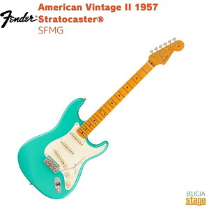 Fender American Vintage II 1957 Stratocaster, Maple Fingerboard, Sea Foam GreentF_[ AJBe[W XggLX^[ V[tH[O[yStage-Rakuten GuitarzGLM^[ 