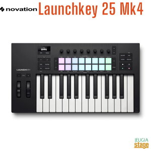 Novation Launchkey 25 Mk4y4zmx[V E`L[ MIDIL[{[h 25 DTM DAWyStage-Rakuten Desk Top Musicz
