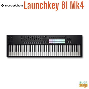 Novation Launchkey 61 Mk4y4zmx[V E`L[ MIDIL[{[h 61 DTM DAWyStage-Rakuten Desk Top Musicz