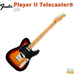 Fender Player II Telecaster, Maple Fingerboard, 3-Color SunbursttF_[ vC[ eLX^[ 3J[To[Xg 3g[To[XgyStage-Rakuten GuitarzGLM^[ 