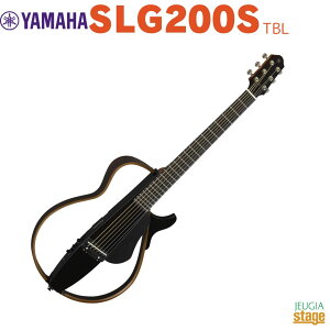 YAMAHA Silent Guitar SLG200S TBL}n TCgM^[ X`[dl gX[ZgubN AR[XeBbNM^[yStage-Rakuten Guitarz Black ARM