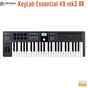 Arturia KeyLab Essential 49 mk3 BlackARTURIA KEYLAB ESN 49 MK3 BKA[gA L[{GbZV MIDIL[{[h ubN Black  49yStage-Rakuten Desk Top MusiczMIDIRg[[ DTM DAW