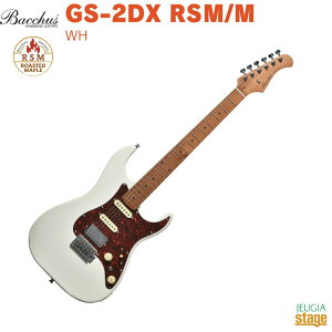 Bacchus GS-2DX RSM/M WH (White)obJX GLM^[ [XebhCv XggLX^[ zCgyStage-Rakuten Guitarz RC^bv SSHCAEg An