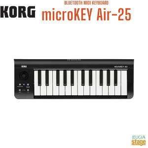 KORG microKEY Air-25 - BLUETOOTH MIDI KEYBOARDRO }CNL[ MIDIL[{[h u[gD[X 25yStage-Rakuten Desk Top Musicz