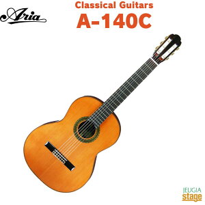 ARIA A-140CClassical Guitars Basic SeriesAA NVbNM^[ x[VbNV[YyStage-Rakuten Guitar Accessoryz KbgM^[ \bh I[P