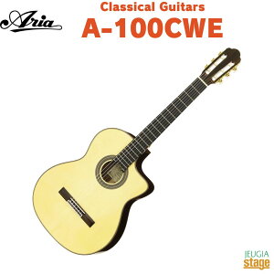 ARIA A-100CWEClassical Guitars Basic (Electric Cutaway)AA NVbNM^[ x[VbNV[YAA NVbNM^[ GKbg Jb^EFCyStage-Rakuten Guitarz KbgM^[ tBbV} 
