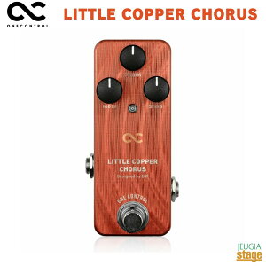 One Control LITTLE COPPER CHORUSRg[ gJbp[R[XyStage-Rakuten Guitar AccessoryzGtFN^[ Effector Pedal