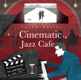 Jacob Koller Chinematic Jazz Cafeジェイコブ コーラー シネマティック ジャズ cafe CD【JIMS1002】