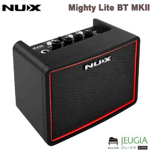 NUX / Mighty Lite BT MKII j[GbNX 3W ^Av